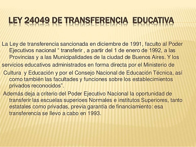 Ley 24049 de transferencia de servicios educativos