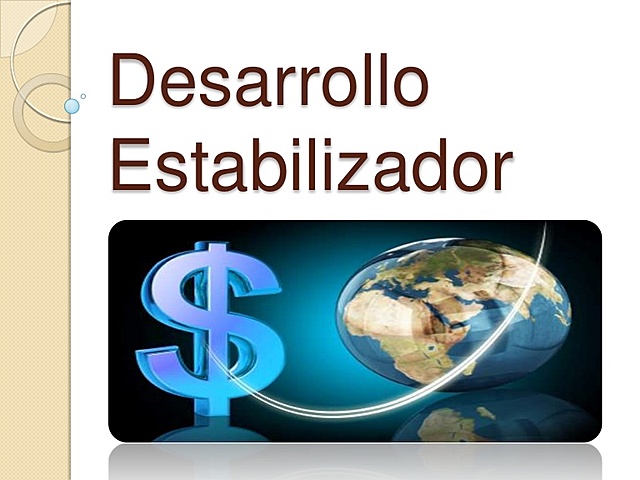 El desarrollo estabilizador