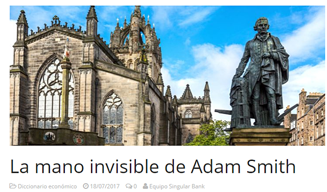 Nace Adam Smith. Padre de la Economía Moderna.  "El Estado no debe intervenir en los funcionamientos de los mercados" Escocés, nacido en 1723,