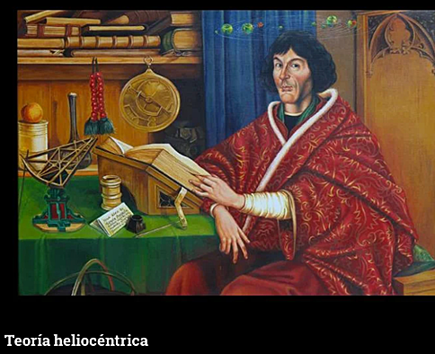 Publicación de la Teoría Heliocéntrica por parte de Nicolás Copérnico