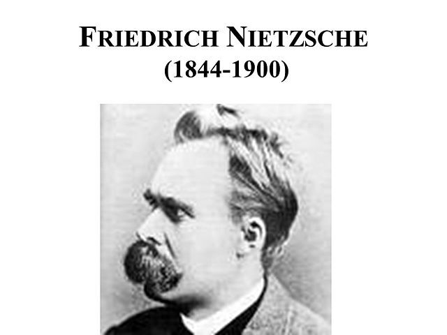 FRIEDRICH NITZSCHE (1844-1900)