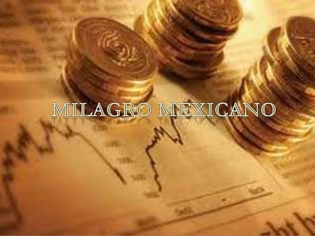 El milagro mexicano