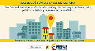 CASAS DE JUSTICIA