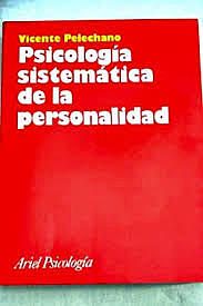 Psicología de la personalidad: Vicente Pelechano