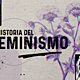 Historia del feminismo