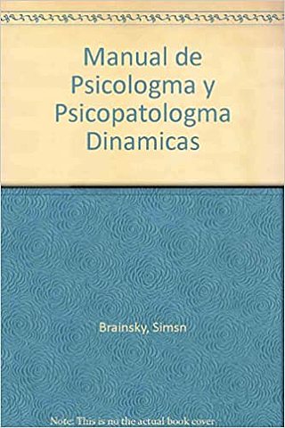 TEORÍA PSICODINÁMICA DE LA PERSONALIDAD -SIMON BRAINSKY