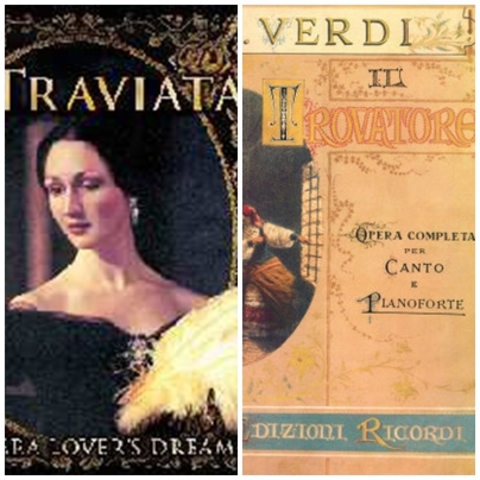 Il Trovatore and La traviata
