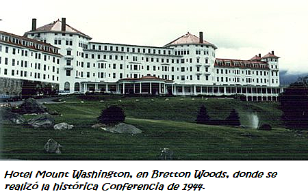 CONFERENCIA DEL BRETTON WOODS