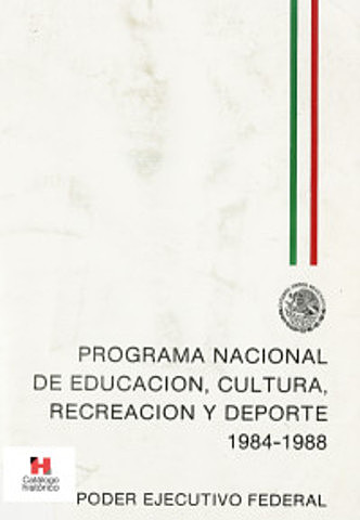 Creación del Programa Nacional de Educación, Cultura, Recreación y Deporte