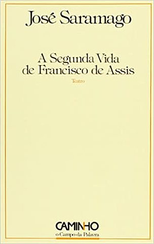 A Segunda Vida de Francisco de Assis