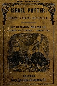 Israel Potter: His Fifty Years of Exile de Herman Melville