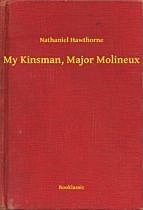 My Kinsman, Major Molineux de Nathaniel Hawthorne