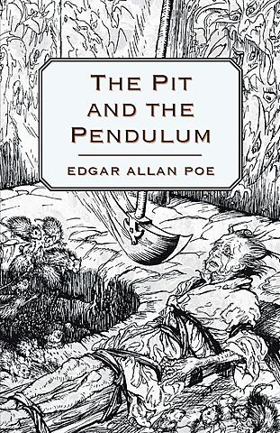 The Pit and the Pendulum de Edgar Allan Poe