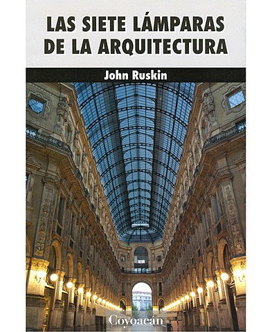 Las siete lámparas de la arquitectura