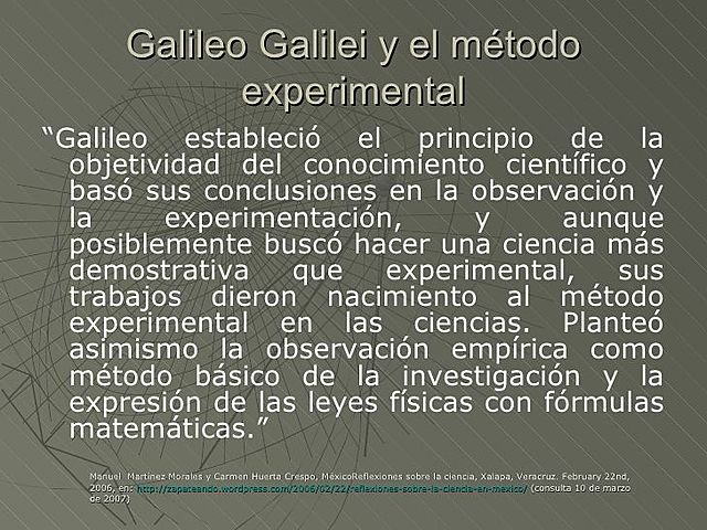 Método científico experimental: Galileo Galilei 1564 - 1642