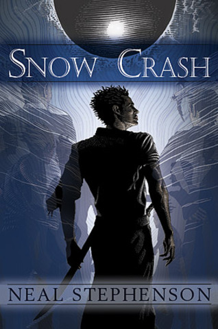 Snow Crash -Neal Stephenson.