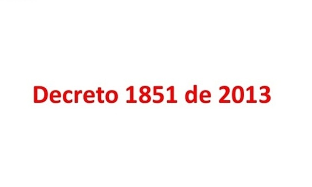 Decreto 1851 de 2013