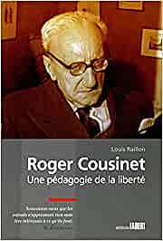 1881 a 1972 d.C - Roger Cousinet, la pedagogía de grupo