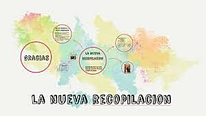 La Nueva Recopilación (1567)