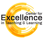 Center for Excellence in Teaching and Learning