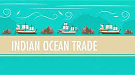 Timeline: Trade in the Indian Ocean