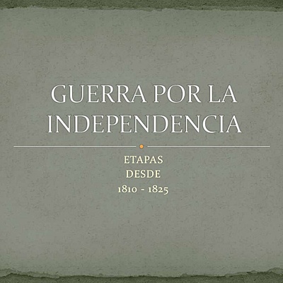 Timeline: Guerra por la independencia. Araceli Muñoz - Catalina Dioli.