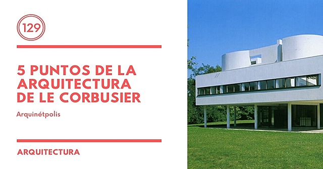 Los cinco puntos de una nueva arquitectura