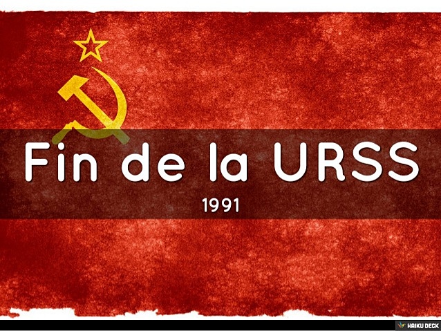 Fin de la U.R.S.S.