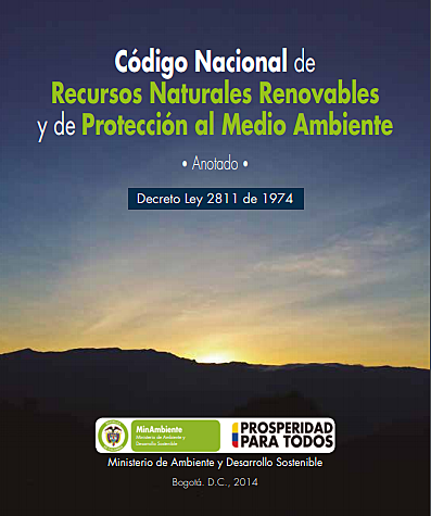 Formulación del Código Nacional de los Recursos Naturales Renovables y la Protección al Medio Ambiente