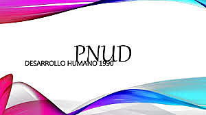 DESARROLLO HUMANO 1990, ampliacion de oportunidades para el ser humano,