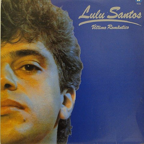 1983 – Lulu Santos – Como Uma Onda (Zen Surfismo)