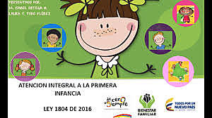 Política de estado para el desarrollo integral de la primera infancia de cero a siempre”