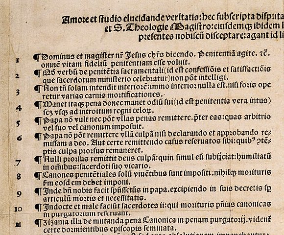 Martín Lutero publica Las 95 tesis, que da comienzo la Reforma Protestante