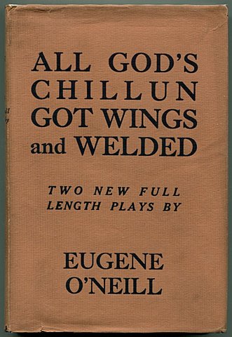 All God's Chillun Got Wings, Eugene O'Neill