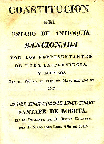 1812 Marzo 21. En Rionegro se suscribe la Constitución del Estado de Antioquia.