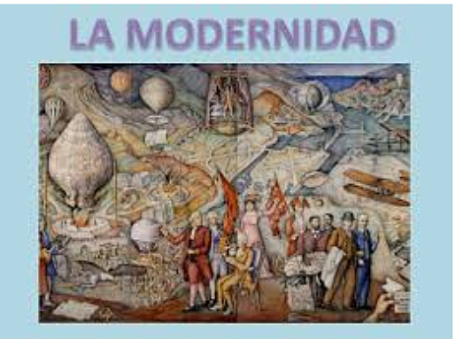 La modernidad