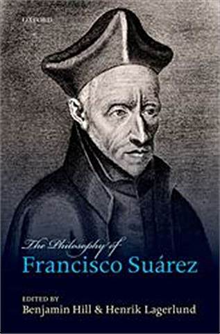 FRANCISCO SUAREZ (1548-1617)