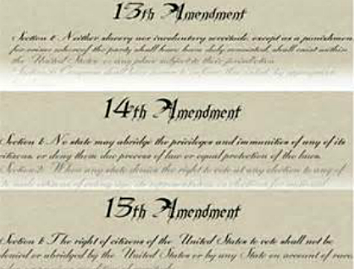 13, 14, 15 Amendments