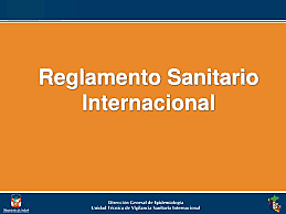 REGLAMENTO SANITARIO INTERNACIONAL