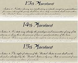 The Passing of the 13th, 14th, and 15th Amendments