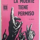 La muerte tiene permiso edmundo valades fce 1964 d nq np 997618 mlm40604501167 012020 f