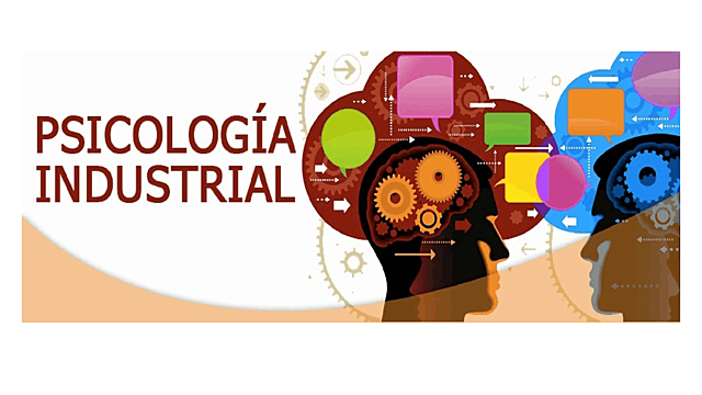 LA PSICOLOGIA INDUSTRIAL