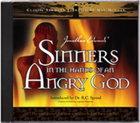 Sinners in the Hand of an Angry God by Jonathon Edwards (Puritans)