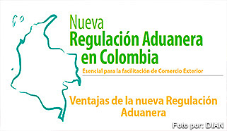 Nueva regulación aduanera en Colombia