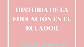 Timeline: Historia de la Educación en el Ecuador