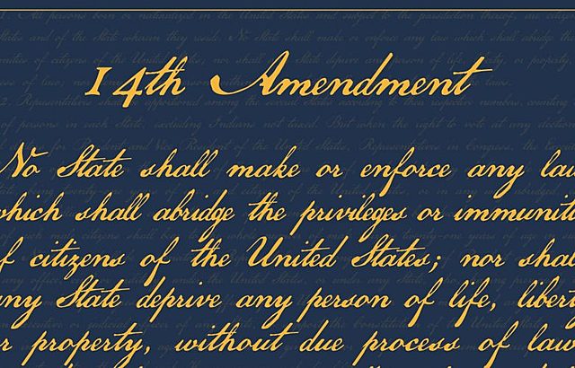 The 14th Amendment