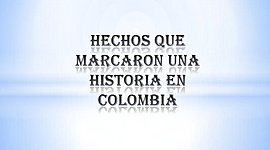 Timeline: Acontecimientos en Colombia