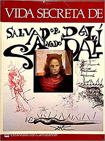 La vida secreta de Salvador Dalí