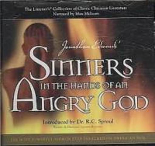 Sinners in the Hands of an Angry God by Jonathan Edwards (puritan era)
