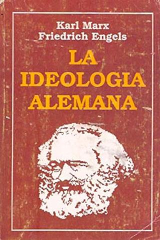 La ideología alemana (Marx y Engels)